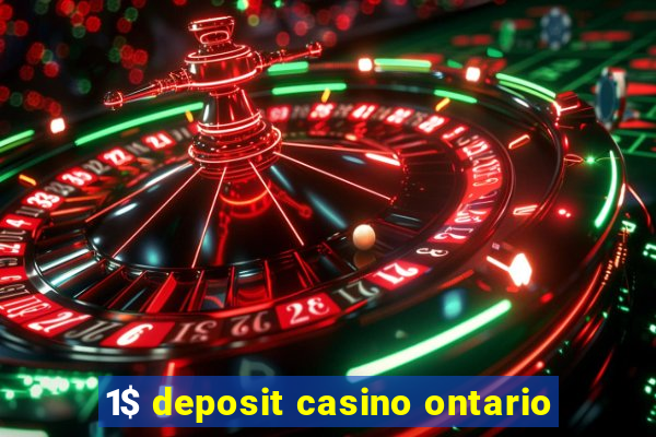 1$ deposit casino ontario