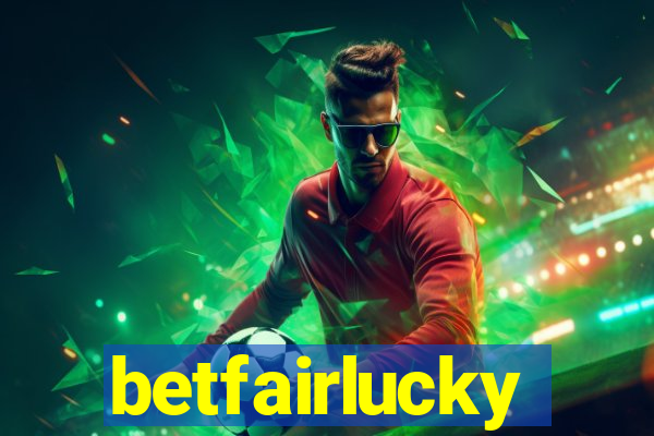 betfairlucky