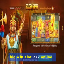 big win slot 777 online