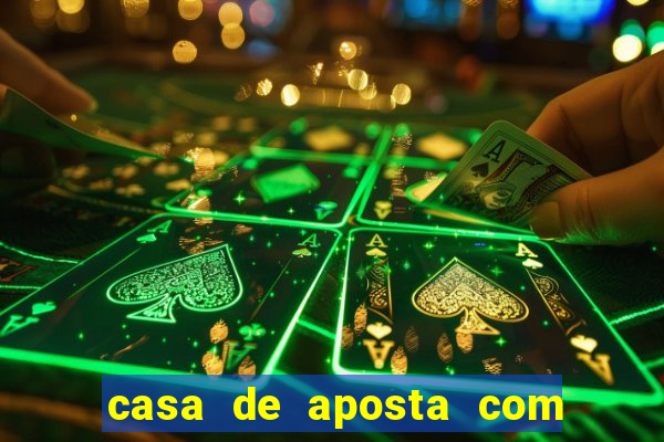 casa de aposta com bonus sem depósito