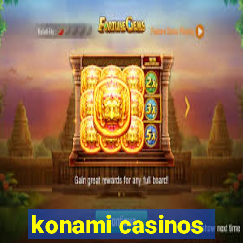 konami casinos