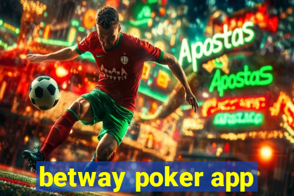 betway poker app