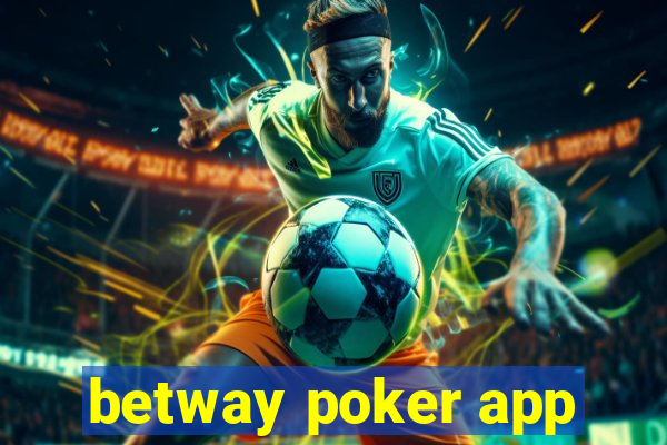 betway poker app