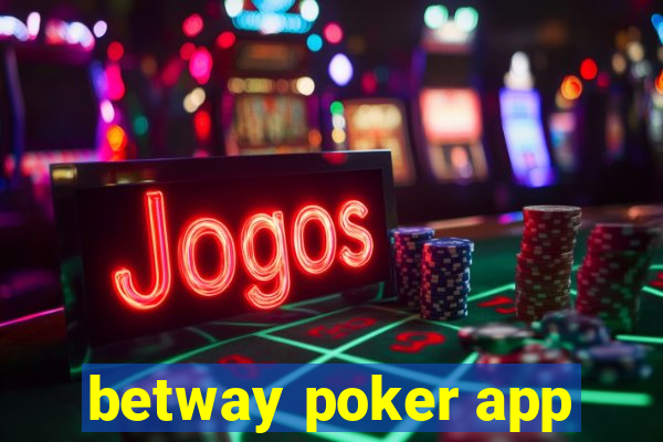 betway poker app