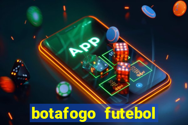 botafogo futebol play hd