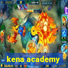 kena academy