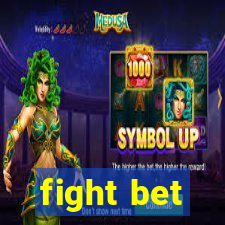 fight bet