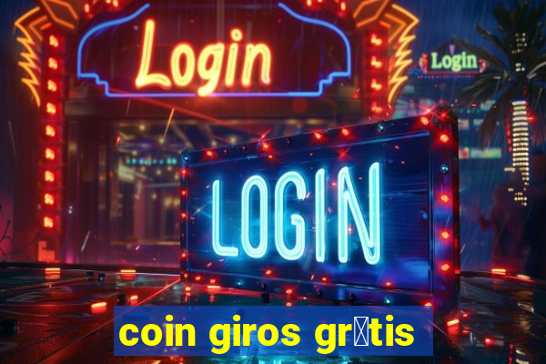 coin giros gr谩tis