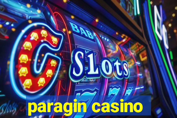 paragin casino