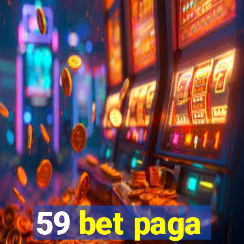 59 bet paga