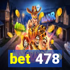 bet 478