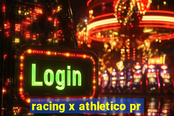 racing x athletico pr