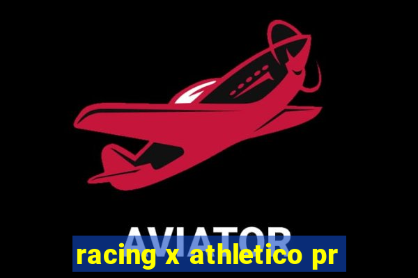 racing x athletico pr