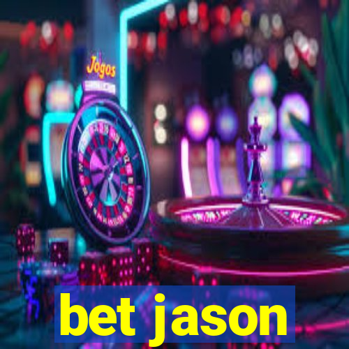 bet jason