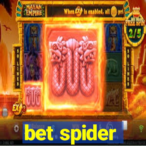 bet spider