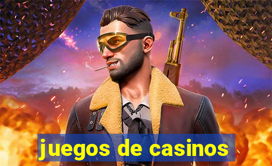 juegos de casinos