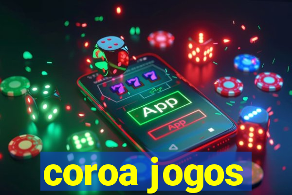 coroa jogos