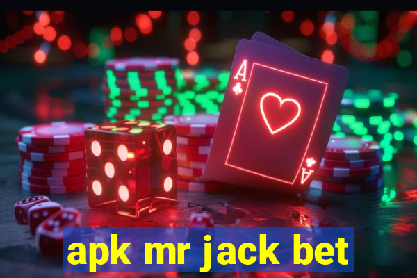 apk mr jack bet