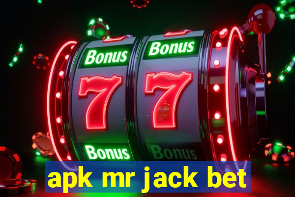 apk mr jack bet