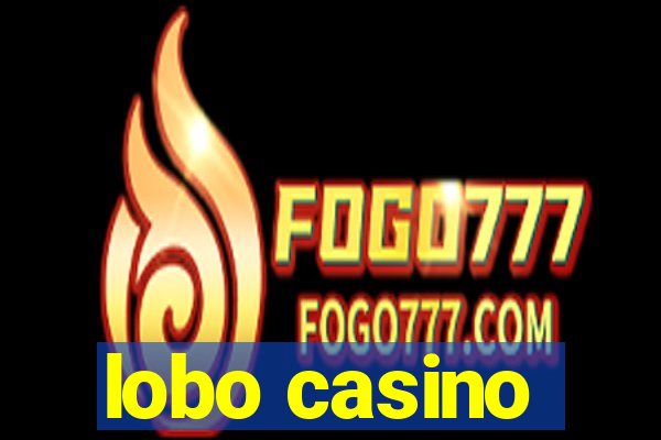 lobo casino