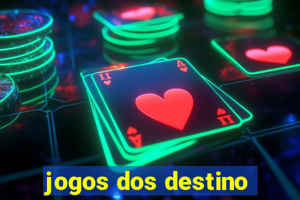 jogos dos destino