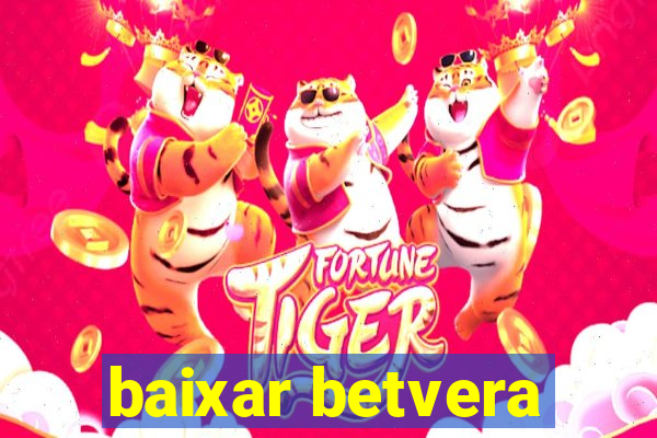 baixar betvera