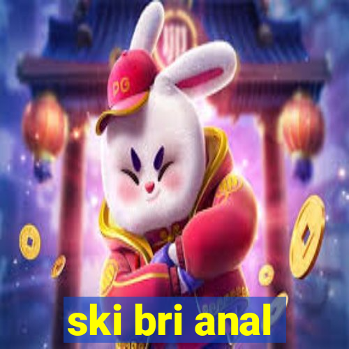 ski bri anal