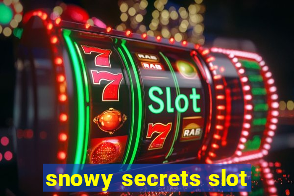 snowy secrets slot