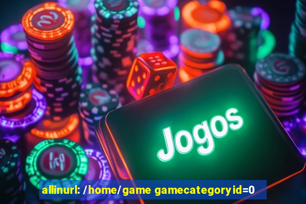 allinurl: /home/game gamecategoryid=0