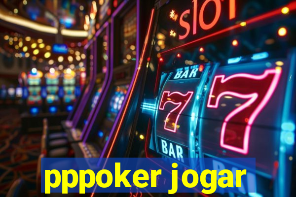 pppoker jogar