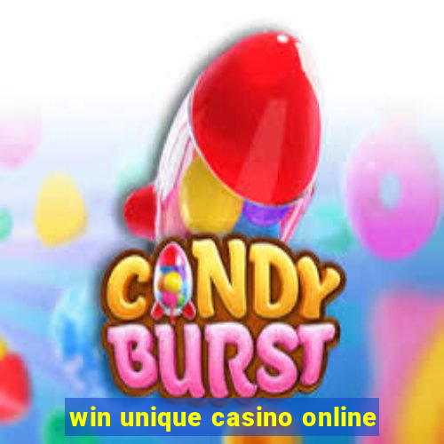 win unique casino online