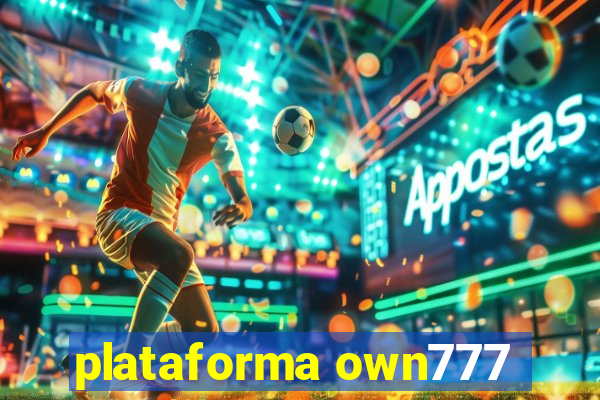 plataforma own777