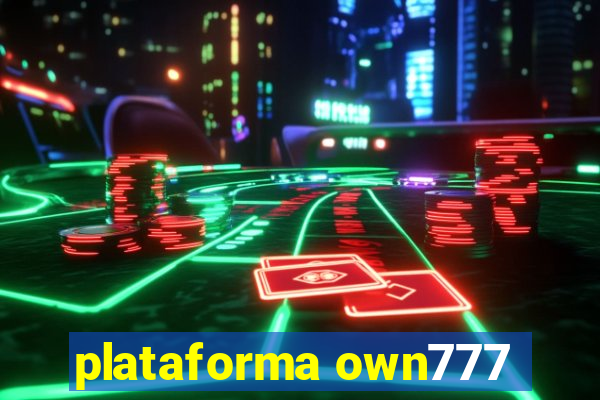 plataforma own777