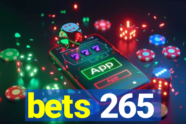 bets 265