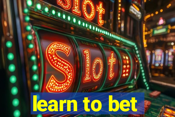 learn to bet