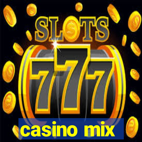 casino mix