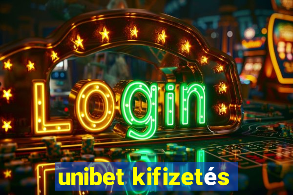 unibet kifizetés