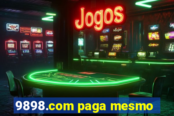 9898.com paga mesmo