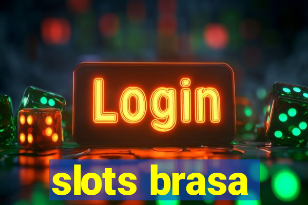 slots brasa