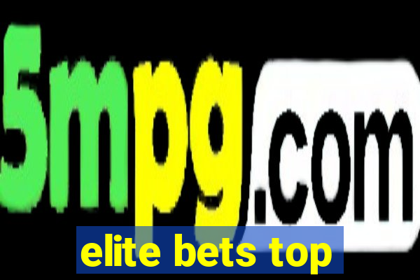 elite bets top