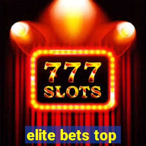 elite bets top