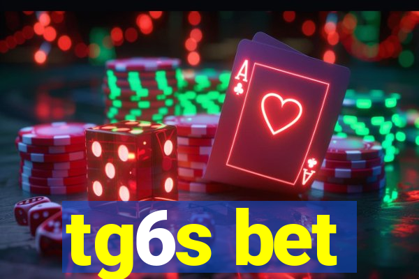 tg6s bet