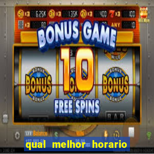 qual melhor horario para jogar na betano