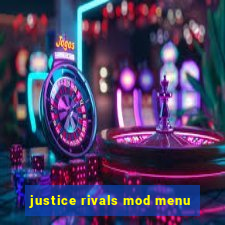 justice rivals mod menu