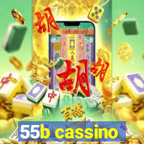 55b cassino