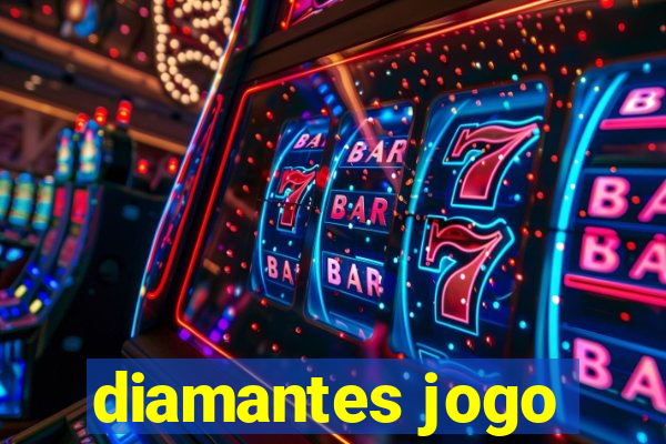 diamantes jogo