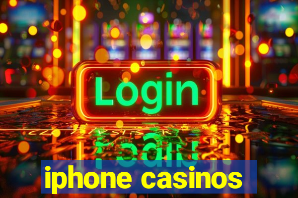 iphone casinos