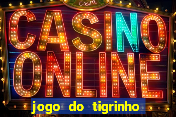 jogo do tigrinho pagando agora