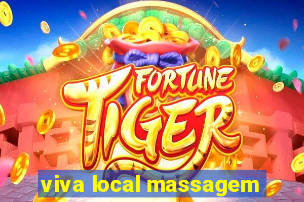 viva local massagem