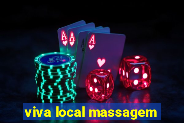 viva local massagem